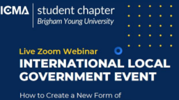 BYU MPA ICMA students chose the webinar, "How to Create a New Form of Municipal Government & How to Create and Maintain an Ethical Culture" as their favorite event for the ICMA Student Chapter Best Event Contest.
